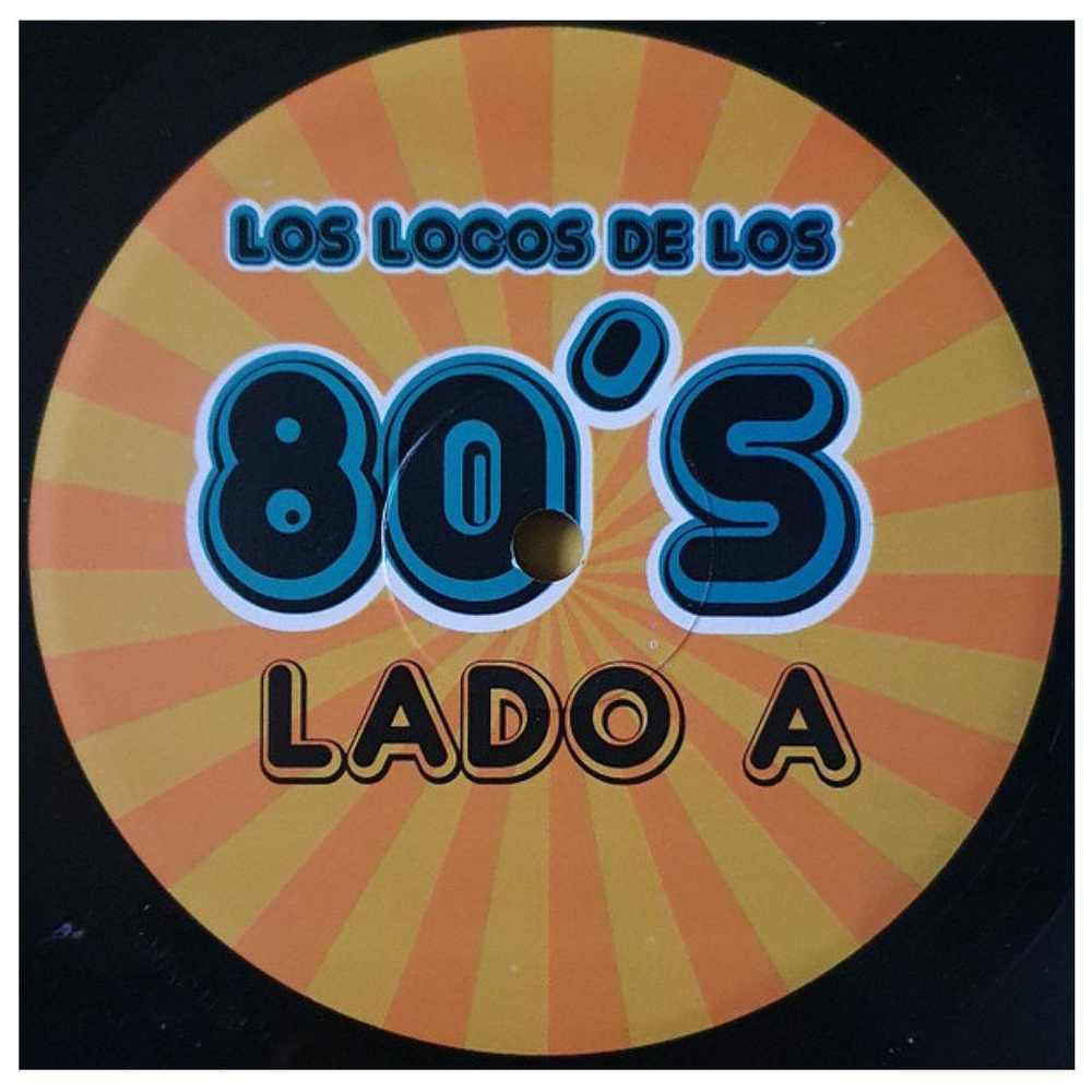 LOS LOCOS DE LOS 80''S - VARIOS VINILO