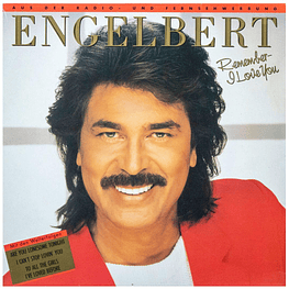 ENGELBERT HUMPERDINCK - REMEMBER I LOVE YOU VINILO USADO