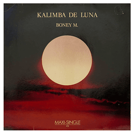 BONEY M - KALIMBA DE LUNA 12'' MAXI SINGLE VINILO USADO