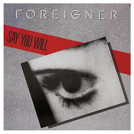 FOREIGNER - SAY YOU WILL | 12'' MAXI SINGLE USADO