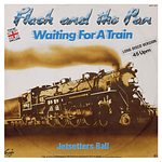 FLASH & THE PAN - WAITING FOR A TRAIN | 12'' MAXI SINGLE USADO