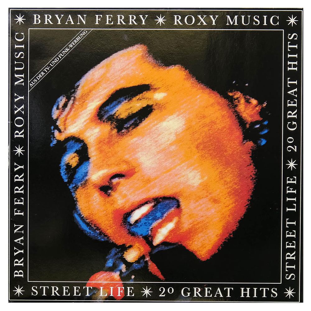 BRYAN FERRY & ROXY MUSIC - STREET LIFE: 20 GREAT HITS (2LP) | VINILO USADO