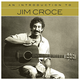 JIM CROCE - AN INTRODUCTION TO JIM CROCE | CD