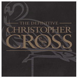 CHRISTOPHER CROSS - THE DEFINITIVE | CD