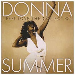 DONNA SUMMER - I FEEL LOVE: THE COLLECTION (2CD) | CD