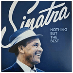 FRANK SINATRA  - NOTHING BUT THE BEST (2LP) (1 BLUE & 1 CLEAR) (LIMITED EDITION) | VINILO