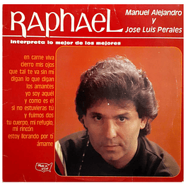 RAPHAEL - INTERPRETA A MANUEL ALEJANDRO Y JOSE LUIS PERALES  | VINILO