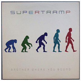 SUPERTRAMP - BROTHER WHERE YOU BOUND | VINILO USADO