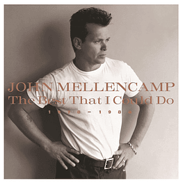 JOHN MELLENCAMP - THE BEST THAT I COULD DO 1978-1988 (2LP) | VINILO