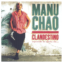 MANU CHAO - CLANDESTINO (2LP+CD) | VINILO