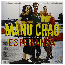 MANU CHAO - PROXIMA ESTACION ESPERANZA (2LP+CD) | VINILO