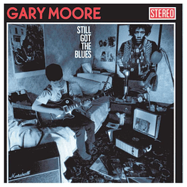 GARY MOORE - STILL GOT THE BLUES | VINILO 