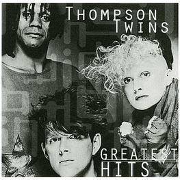 THOMPSON TWINS - GREATEST HITS | CD