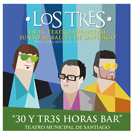 LOS TRES - 30 Y TRES HORAS BAR (2LP) | VINILO