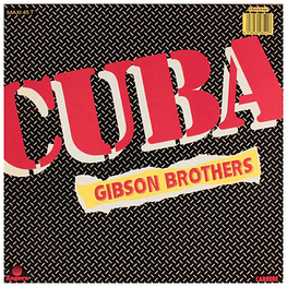 GIBSON BROTHERS - CUBA | 12'' MAXI SINGLE - VINILO USADO
