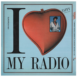 TAFFY - I LOVE MY RADIO | 12'' MAXI SINGLE - VINILO USADO
