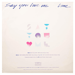 LIME - SAY YOU LOVE ME | 12'' MAXI SINGLE - VINILO USADO