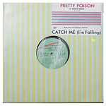 PRETTY POISON - CATCH ME (I'M FALLING) | 12'' MAXI SINGLE USADO