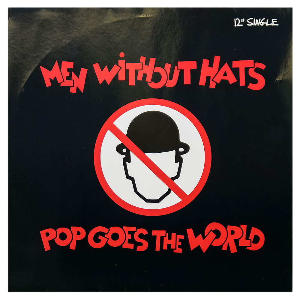 MEN WITHOUT HATS - POP GOES THE WORLD | 12'' MAXI SINGLE VINILO USADO