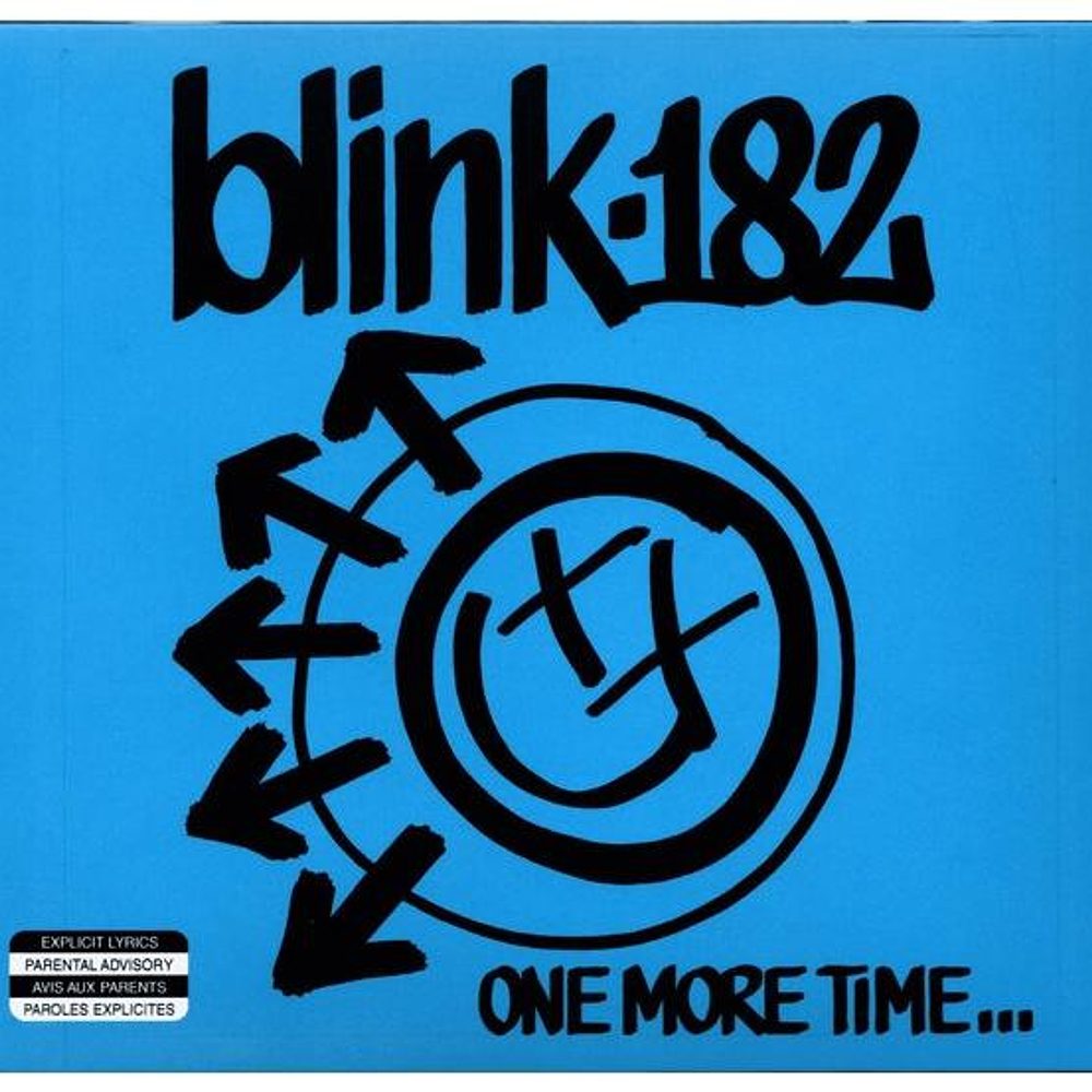 BLINK 182 - ONE MORE TIME…(X) | CD
