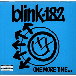 BLINK 182 - ONE MORE TIME…(X) | CD