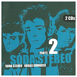 SODA STEREO - OBRAS CUMBRES PARTE 2 (2CD) | CD