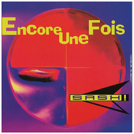 SASH! - ENCORE UNE FOIS (YELLOW VINYL) | 12'' MAXI SINGLE VINILO