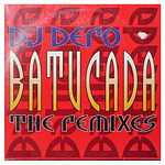 DJ DERO - BATUCADA (THE REMIXES) | 12'' MAXI SINGLE USADO