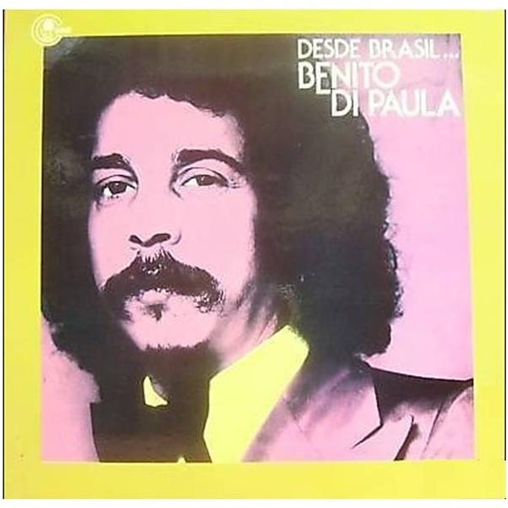 BENITO DI PAULA - DESDE BRASIL | VINILO USADO