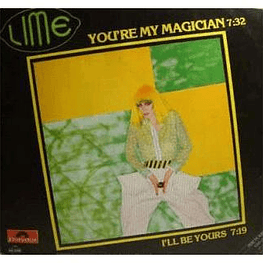 LIME - YOU'RE MY MAGICIAN | 12'' MAXI SINGLE VINILO USADO