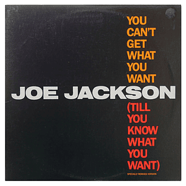 JOE JACKSON  - YOU CAN'T GET WHAT YOU WANT | 12'' MAXI SINGLE VINILO USADO