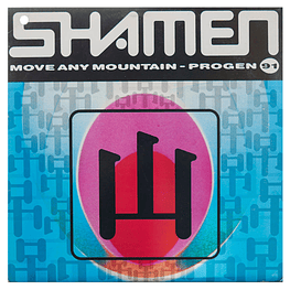 SHAMEN - MOVE ANY MOUNTAIN | 12'' MAXI SINGLE VINILO