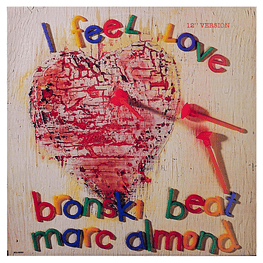 BRONSKI BEAT FT. MARC ALMOND - I FEEL LOVE | 12'' MAXI SINGLE VINILO USADO