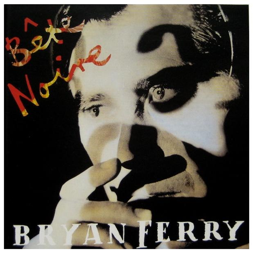 BRYAN FERRY - BETE NOIRE | CD USADO