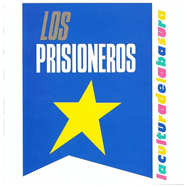 LOS PRISIONEROS - LA CULTURA DE LA BASURA | CD