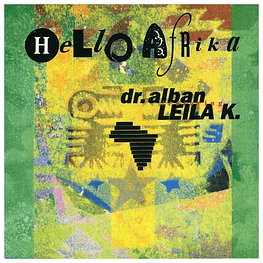 DR. ALBAN FT. LEILA K - HELLO AFRIKA | 12'' MAXI SINGLE USADO