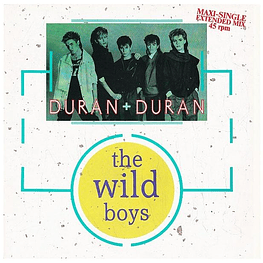 DURAN DURAN - THE WILD BOYS | 12'' MAXI SINGLE VINILO USADO