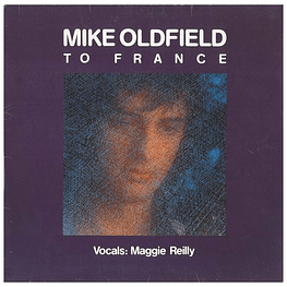 MIKE OLDFIELD - TO FRANCE | 12'' MAXI SINGLE USADO