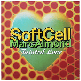 SOFT CELL - TAINTED LOVE | 12'' MAXI SINGLE VINILO USADO