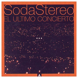 SODA STEREO - EL ULTIMO CONCIERTO | CD