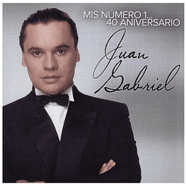 JUAN GABRIEL - MIS NUMERO 1 (40 ANIVERSARIO) | CD