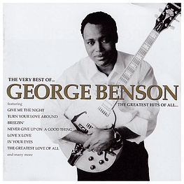 GEORGE BENSON - GREATEST HITS OF ALL: VERY BEST | CD