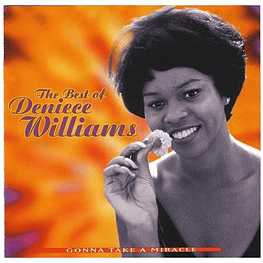 DENIECE WILLIAMS - GONNA TAKE A MIRACLE: BEST OF | CD