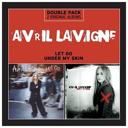 AVRIL LAVIGNE - LET GO/UNDER MY SKIN (2CD) | CD