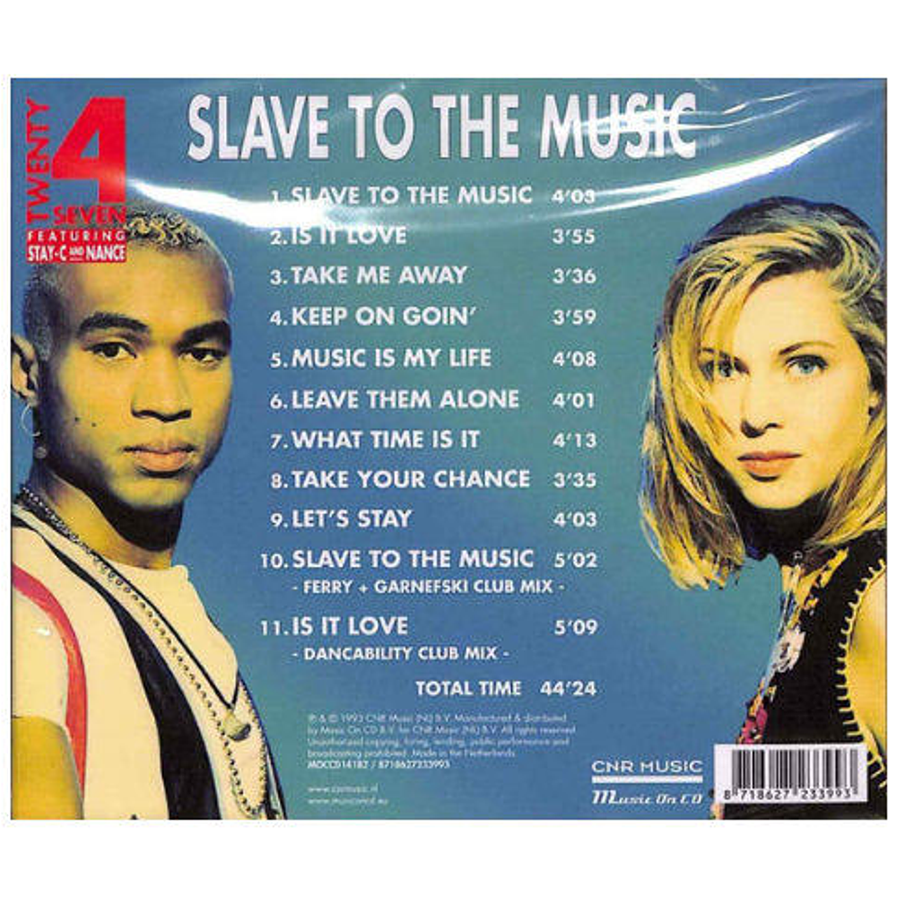 TWENTY 4 SEVEN - SLAVE TO THE MUSIC | CD