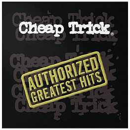CHEAP TRICK - AUTHORIZED GREATEST HITS (2LP) | VINILO