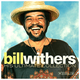 BILL WITHERS - HIS ULTIMATE COLLECTION | VINILO