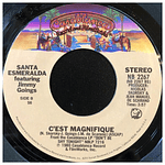 SANTA ESMERALDA - C'EST MAGNIFIQUE | 7'' SINGLE VINILO USADO