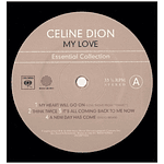CELINE DION - MY LOVE: ESSENTIAL COLLECTION | VINILO