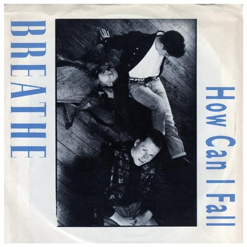 BREATHE - HOW CAN I FALL | 7'' SINGLE VINILO USADO